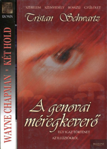 Tristan Schwartz - Wayne Chapman - 2 db regny (A genovai mregkever - Kt hold)