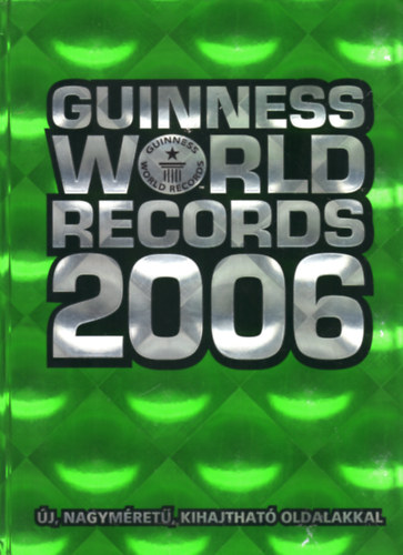 Guinness World Records 2006 - Rekordok knyve 2006