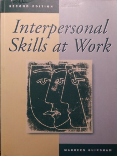 Maureen Guirdham - Interpersonal Skills at Work