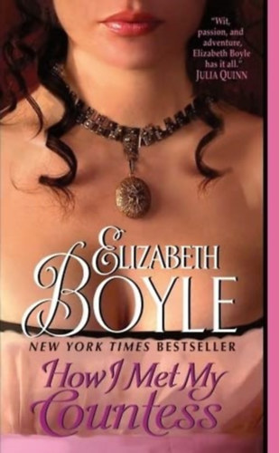 Elizabeth Boyle - How i met my countess