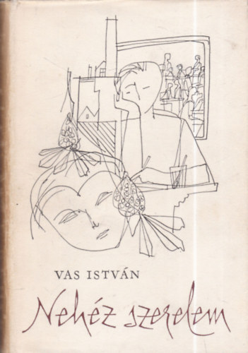 Vas Istv�n - Neh�z szerelem (dedik�lt)