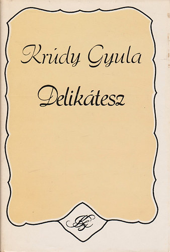 Kr�dy Gyula - Delik�tesz