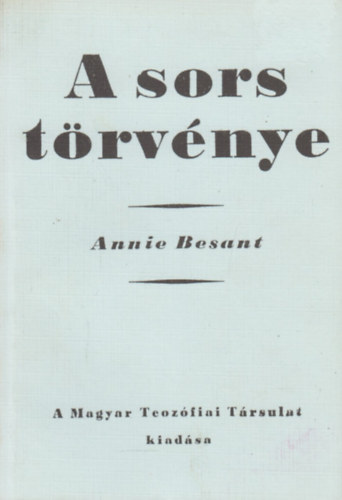 Annie Besant - A sors trvnye