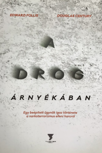 Edward Follis - A drog �rny�k�ban