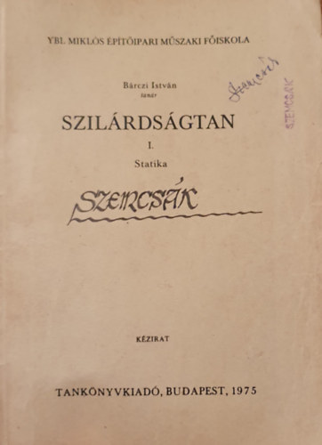 Brczi Istvn - Szilrdsgtan I. - Statika