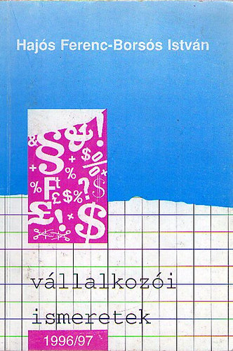 Hajs Ferenc; Borss Istvn - Vllalkozi ismeretek 1996/97