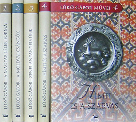 Lk Gbor - Lk Gbor mvei 1-4: A magyar llek formi, A moldvai csngk, Zenei anyanyelvnk, Hmfi s a szarvas