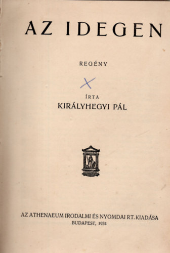 Kir�lyhegyi P�l - Az idegen (Kir�lyhegyi)