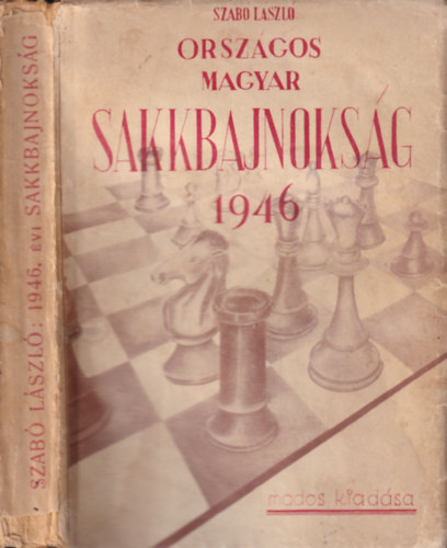 Szab� L�szl�  (szerk.) - Orsz�gos Magyar Sakkbajnoks�g 1946