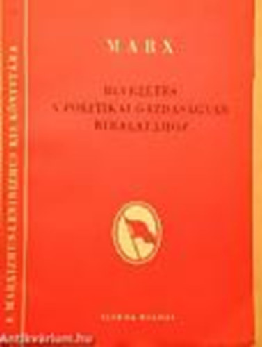 Marx - Bevezet�s a politikai gazdas�gtan b�r�lat�hoz