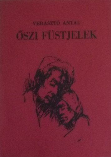Verasztó Antal - Őszi füstjelek