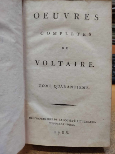 Voltaire - Oeuvres Completes de Voltaire tome Quarantieme (40)