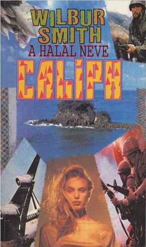 Wilbur Smith - A hall neve Caliph