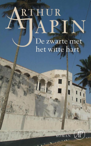 Arthur Japin - De zwarte met het witte hart