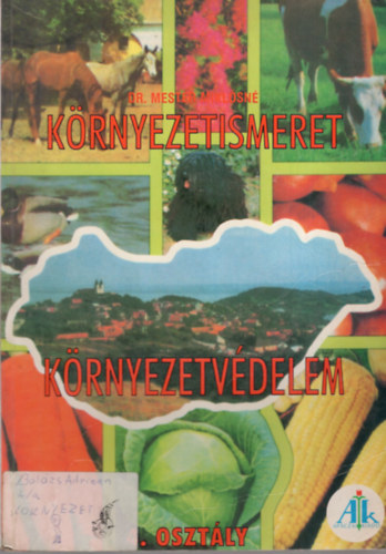 Dr. Mester Mikl�sn� - K�rnyezetismeret, k�rnyezetv�delem 4.o.