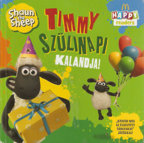 Timmy szlinapi kalandja!