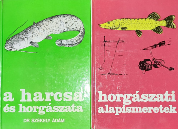 Dr. Székely Ádám - 2db horgászattal kapcsolatos könyv - Horgászati alapismeretek; A harcsa és horgászata