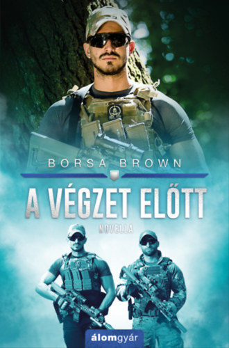 Borsa Brown - A v�gzet el�tt (novella)