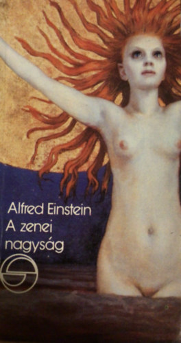 Alfred Einstein - A zenei nagysg (mrleg)
