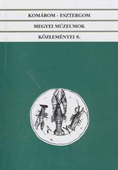 Kisn Cseh Julianna  Flp va (szerkesztk) - Komrom-Esztergom Megyei Mzeumok Kzlemnyei 8.
