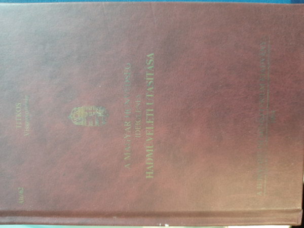 A magyar honvédség ideiglenes hadműveleti utasítása