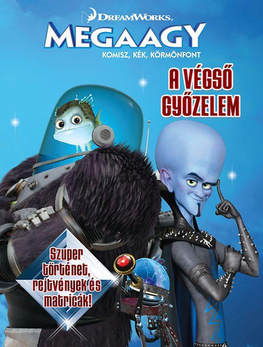 Megaagy - A végső győzelem