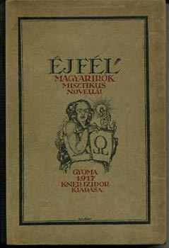 B�lint Alad�r  (gy�jt�tte) - �jf�l - Magyar �r�k misztikus novell�i    (Fekete-feh�r k�pekkel. A c�mlapot �s az illusztr�ci�kat Div�ky J�zsef rajzolta. 1 kiad�s )