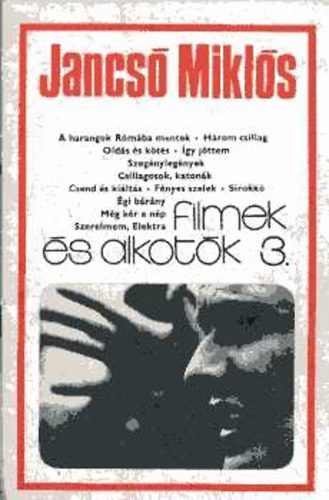 Filmek �s alkot�k 3. - Jancs� Mikl�s