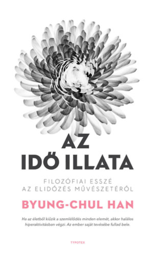 Byung-Chul Han - Az id illata