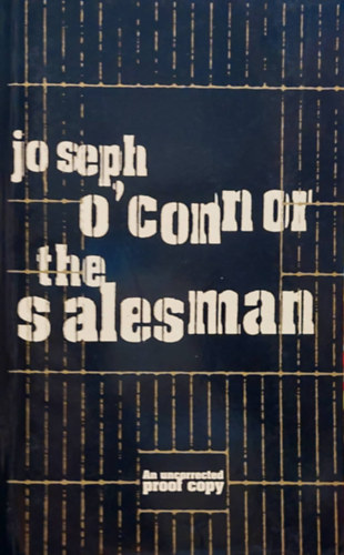 Joseph O'Connor - The Salesman