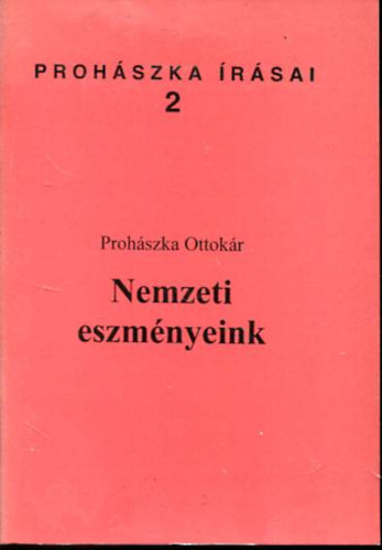 Prohszka Ottokr - Nemzeti eszmnyeink