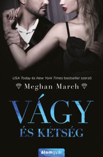 Meghan March - Vgy s ktsg