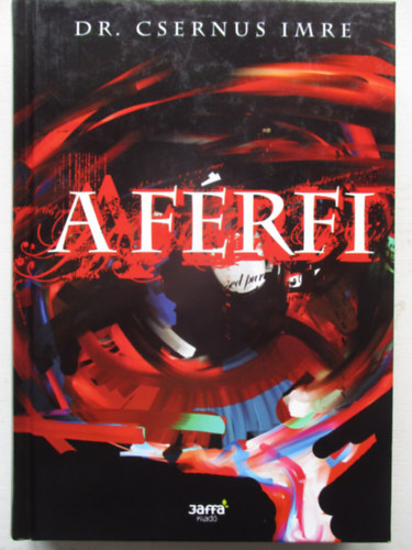 Dr. Csernus Imre - A frfi
