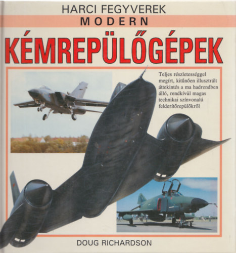 Doug Richardson - Harci fegyverek modern kémrepülőgépek
