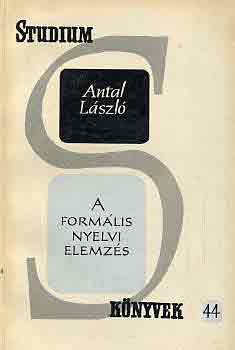 Antal László - A formális nyelvi elemzés