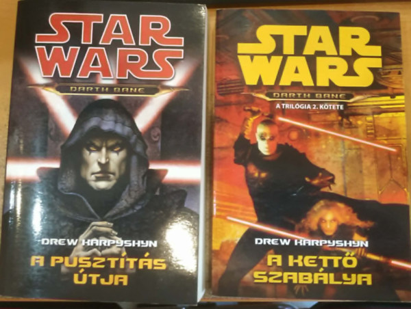 Drew Karpyshyn - 2 db Star Wars: Darth Bane 1-2.: A puszt�t�s �tja + A kett� szab�lya