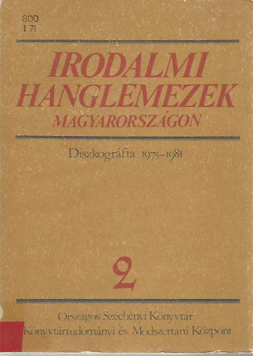 P�csin� Munk�csi Gabriella - Irodalmi hanglemezek Magyarorsz�gon - 2. Diszkogr�fia 1975-1981