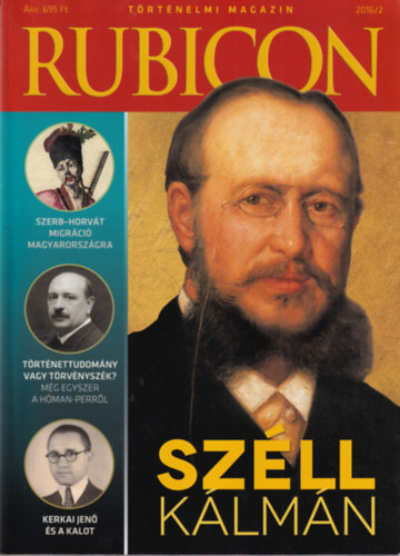 B�cskai Vera, Bert�nyi Iv�n, Gyarmati Gy�rgy R�cz �rp�d  (szerk.) - 3 db Rubicon t�rt�nelmi magazin :  2016/2., 2022/1., 2022/5