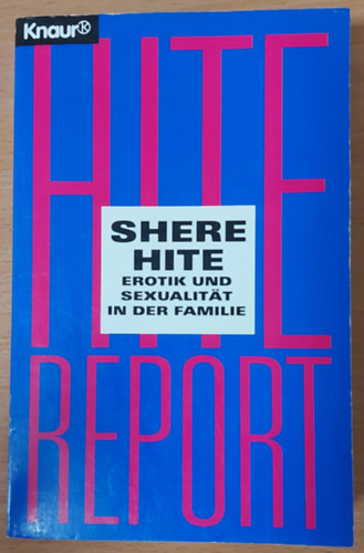 Shere Hite - Hite Report - Erotik und Sexualitt in der Familie