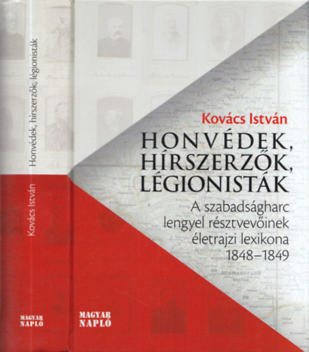 Kovcs Istvn - Honvdek, hrszerzk, lgionistk
