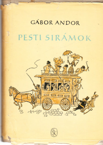 Gbor Andor - Pesti sirmok