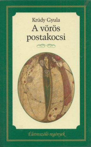 Krdy Gyula - A vrs postakocsi
