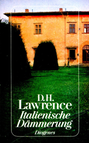 D. H. Lawrence - Italienische D�mmerung