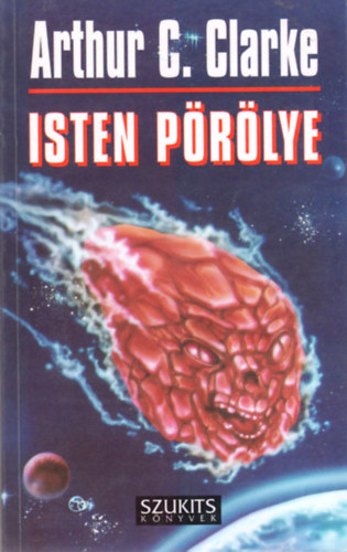 Arthur C. Clarke - Isten pörölye