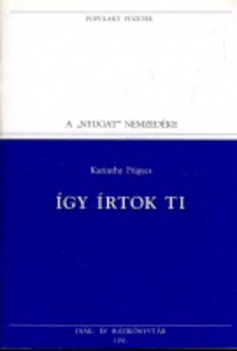 Karinthy Frigyes - �gy �rtok ti (Populart f�zetek)