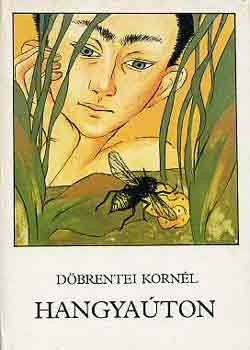 Döbrentei Kornél - Hangyaúton