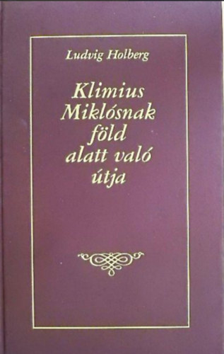 Ludvig Holberg - Klimius Miklsnak fld alatt val tja