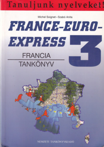 Michel Soignet-Szab Anita - France-Euro-Express 3 ( francia tankny s munkafzet )