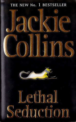 Jackie Collins - Lethal Seduction