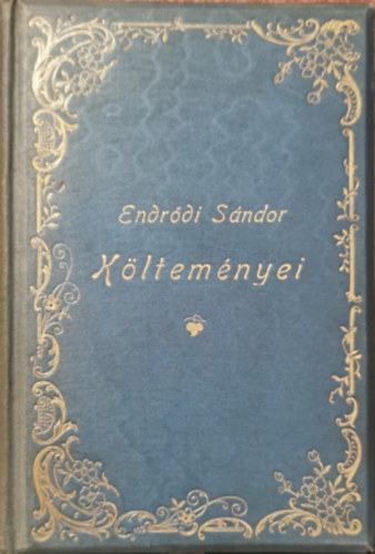 Endrdi Sndor sszegyjttt kltemnyei 1867-1897 IV. ktet